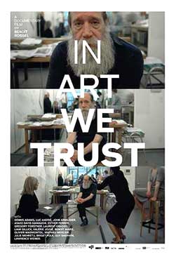 "in Art we trust" Film Documentaire de Benoît Rossel